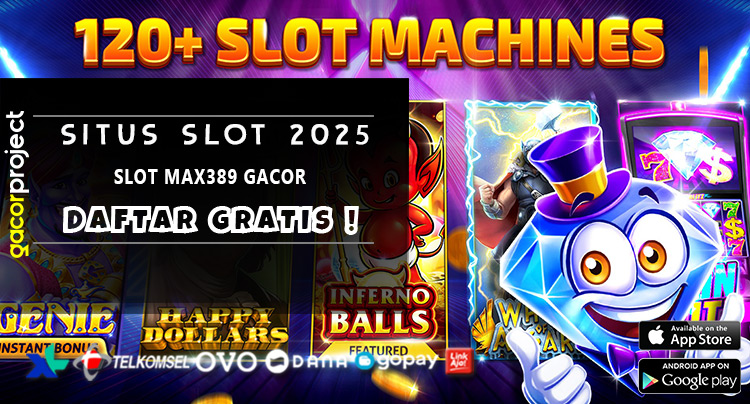 Slot Max389 Gacor